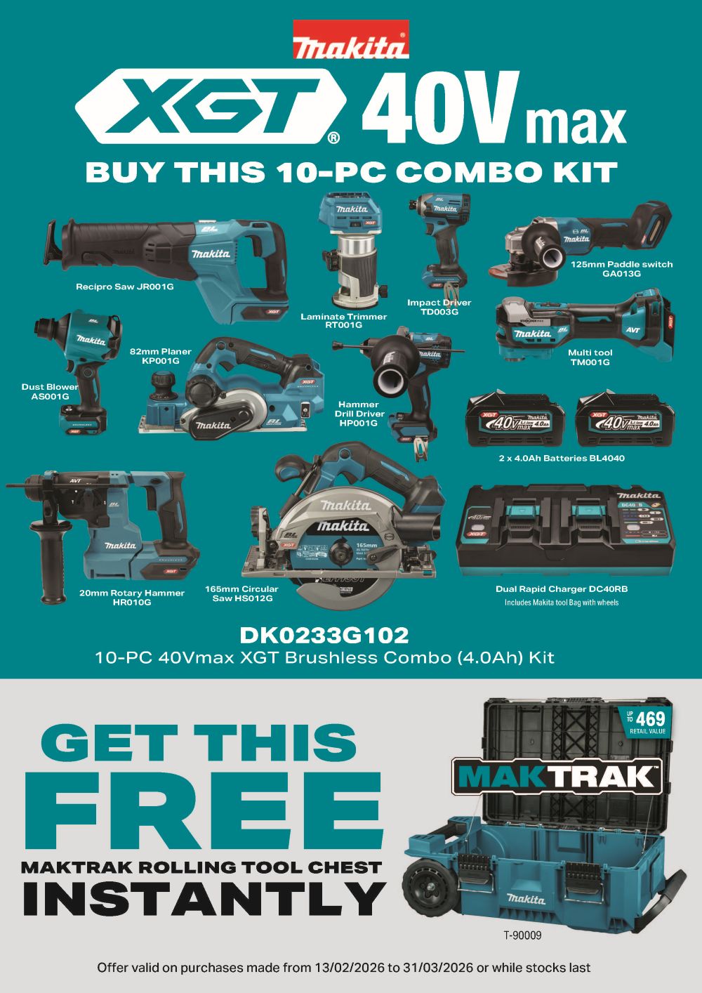 Makita XGT 10PC KIT 2x4AH + Bonus MAKTRAK rolling tool chest